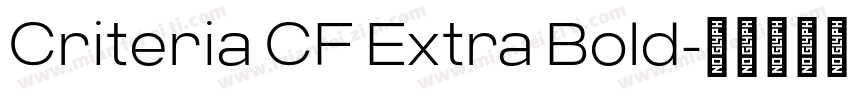Criteria CF Extra Bold字体转换